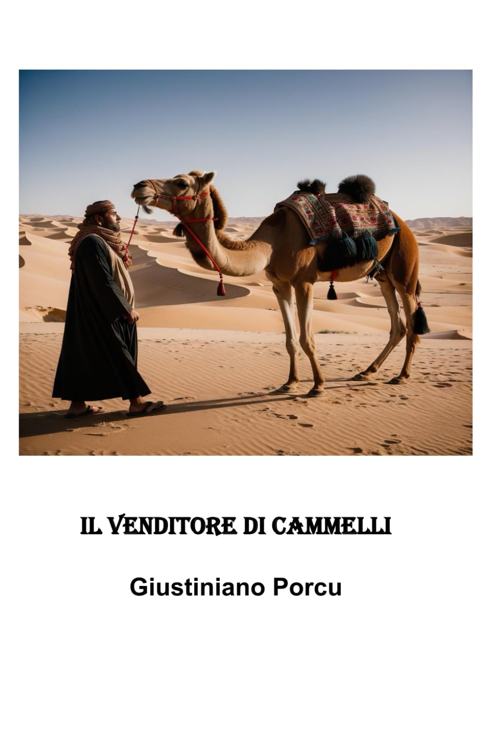 Il venditore di cammelli: 1 (Le avventure di Enrico)