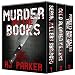 Murder By The Books Vol. 1: Horrific True Stories