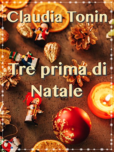 Tre prima di Natale Tre prima di Natale