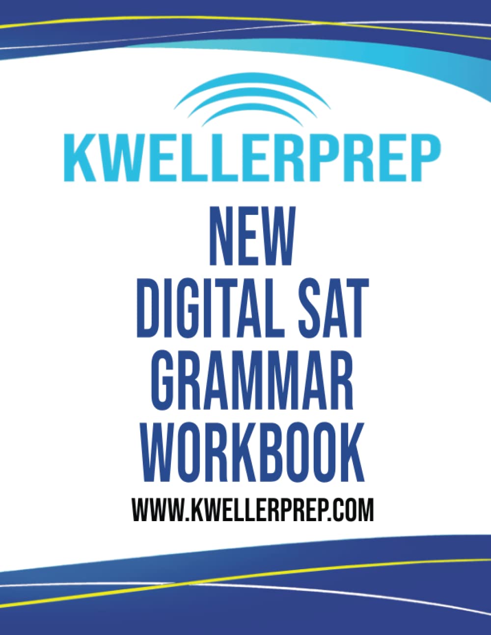 Kweller Prep Digital SAT Grammar Workbook