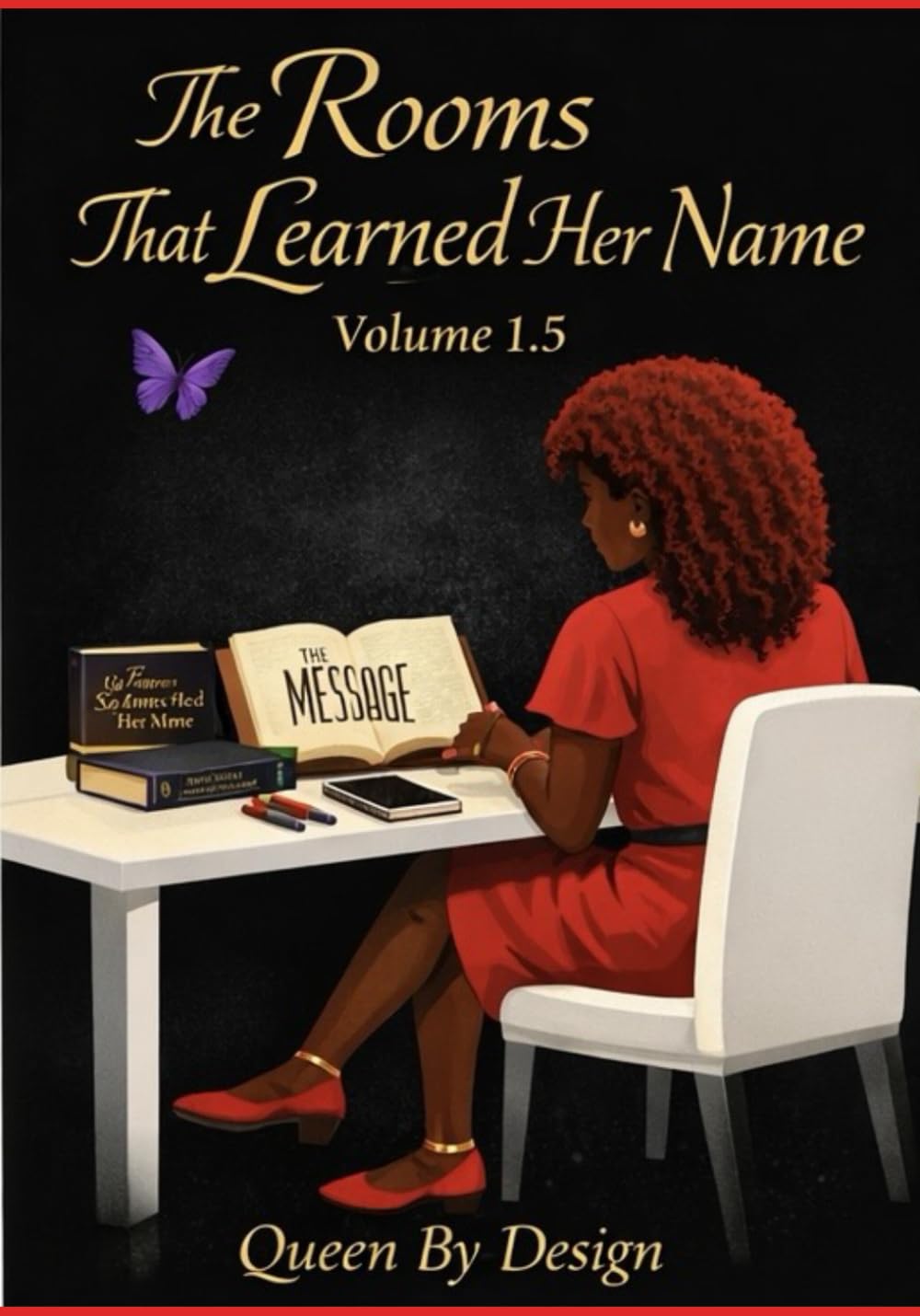 The Rooms Learned That Learned Her Name: Volume 1 (The Rooms That Learned Her Name The Series)