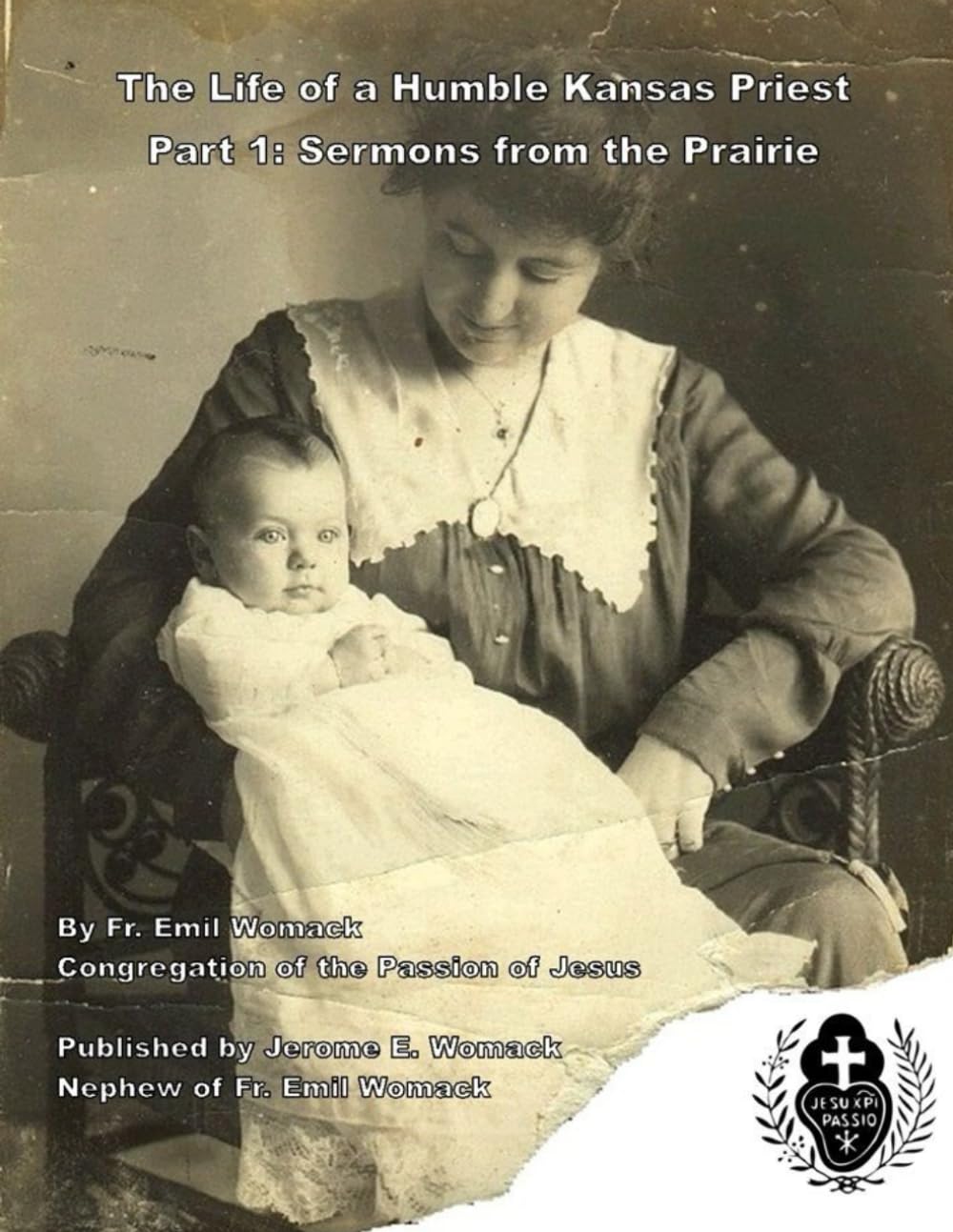 The Life of a Humble Kansas Priest: Sermons from the Prairie