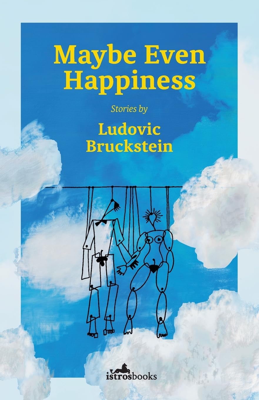 Maybe Even Happiness