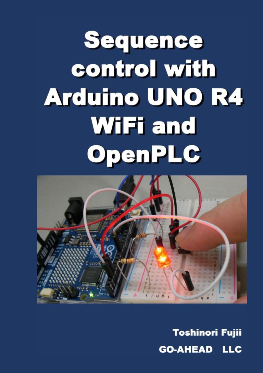 Sequence control with Arduino UNO R4 WiFi and OpenPLC