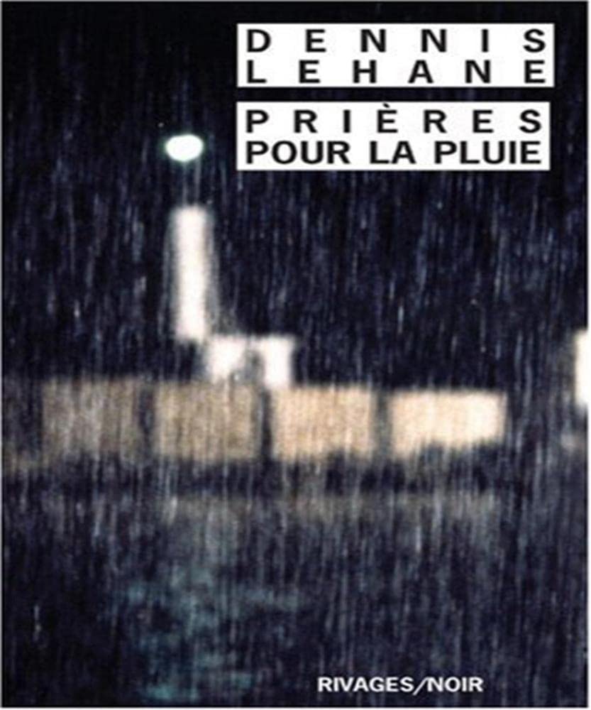 PRIERES POUR LA PLUIE - RN N°612 (RIVAGES NOIR (POCHE))