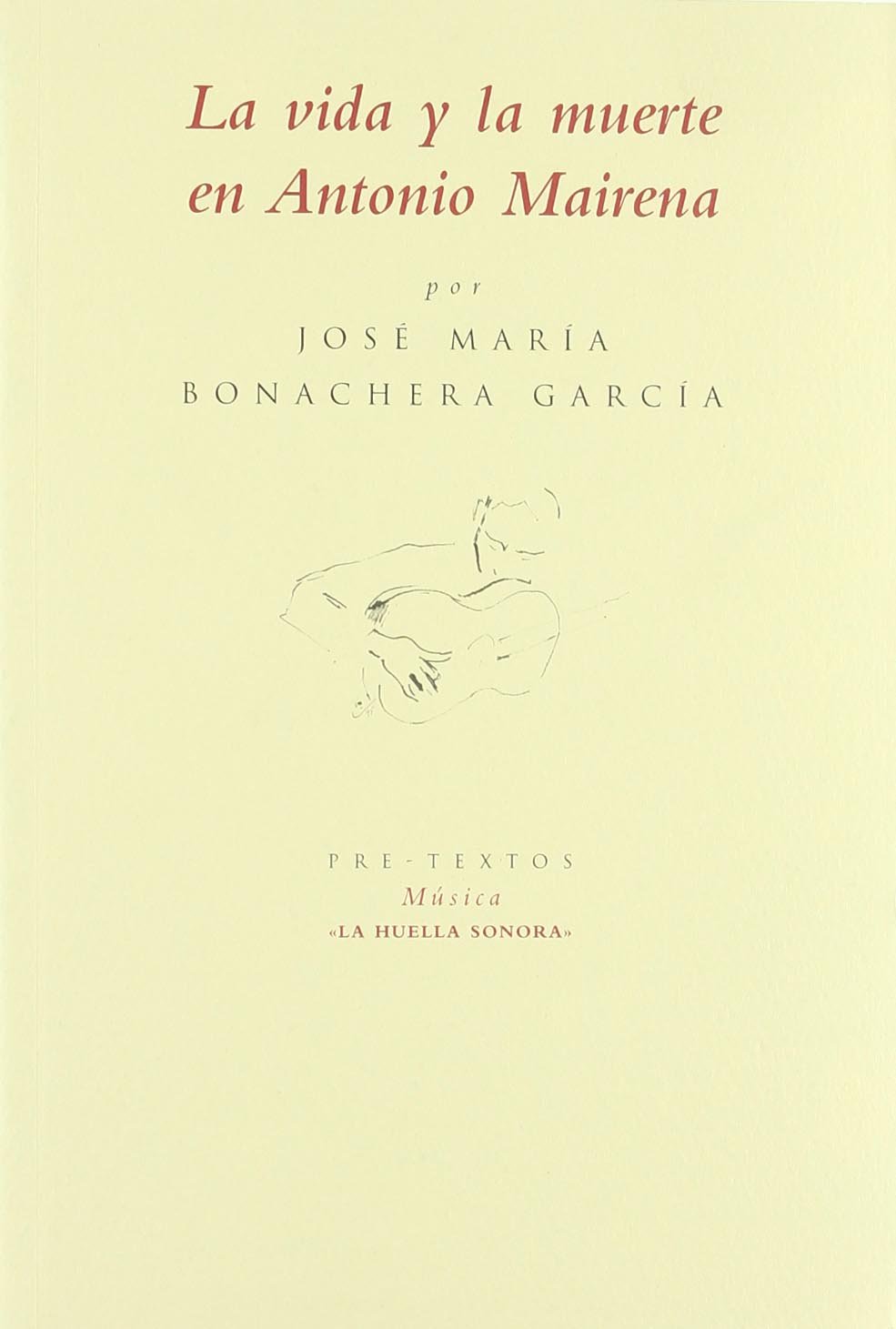 La Vida y La Muerte En Antonio Mairena biographie livre musique espagne