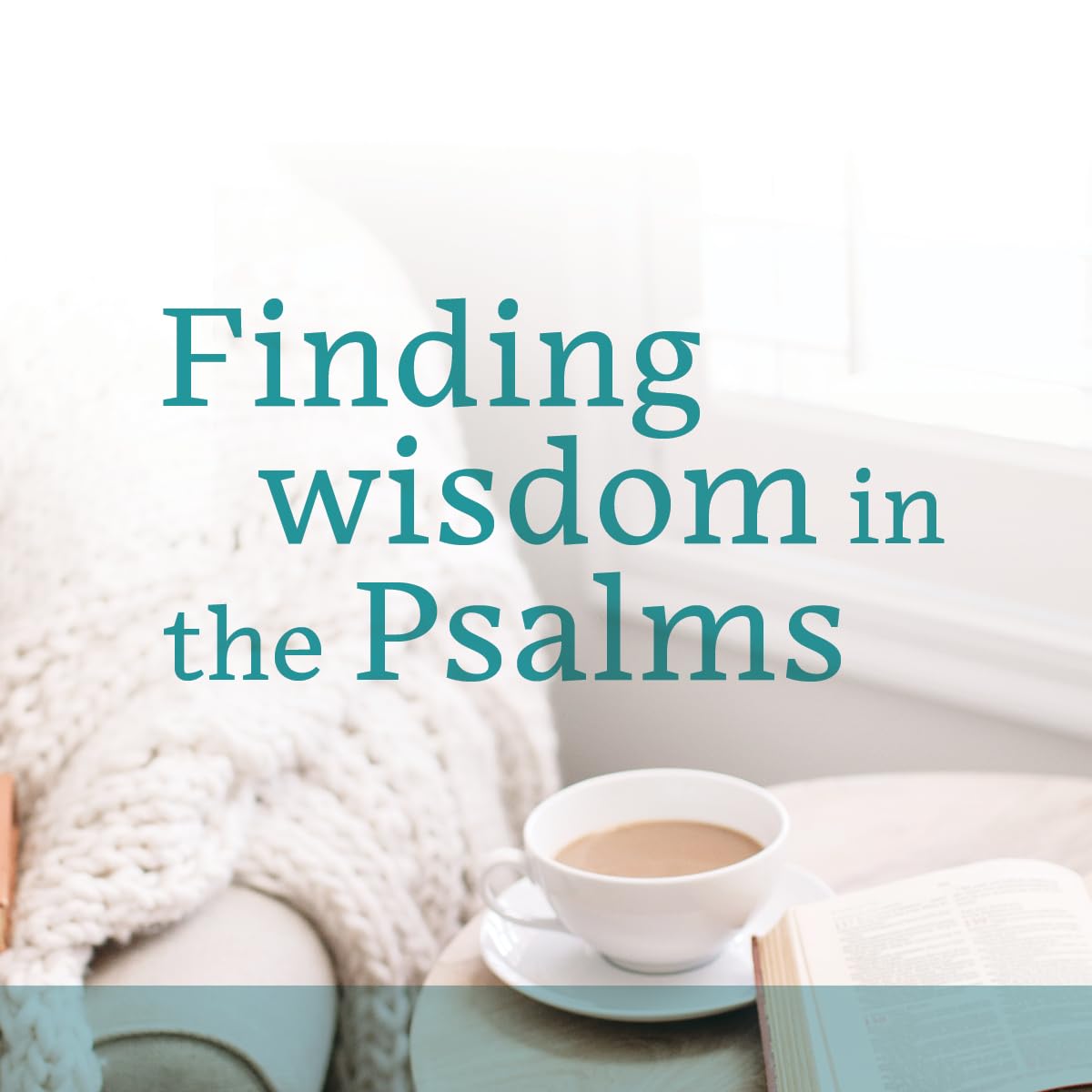 Wisdom for Life Devotional: 100 One-Minute Reflections from Psalms and Proverbs - Image 5
