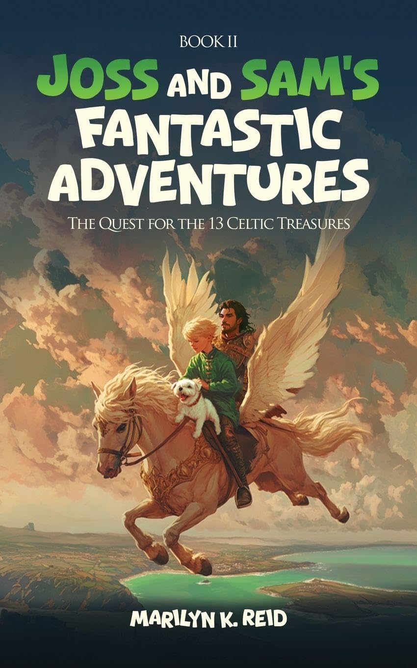 Joss and Sam's Fantastic Adventures: Book 2
