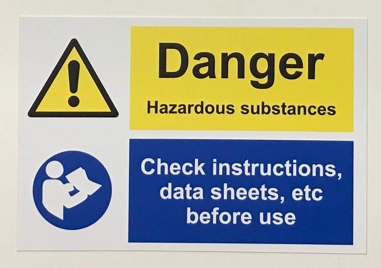 Danger hazardous substances check data sheets sign - 1.2mm Rigid plastic 200mm x 150mm
