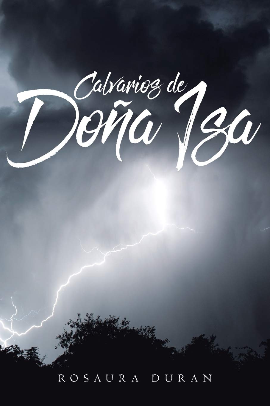 Calvarios de Doña ISA (Spanish Edition)