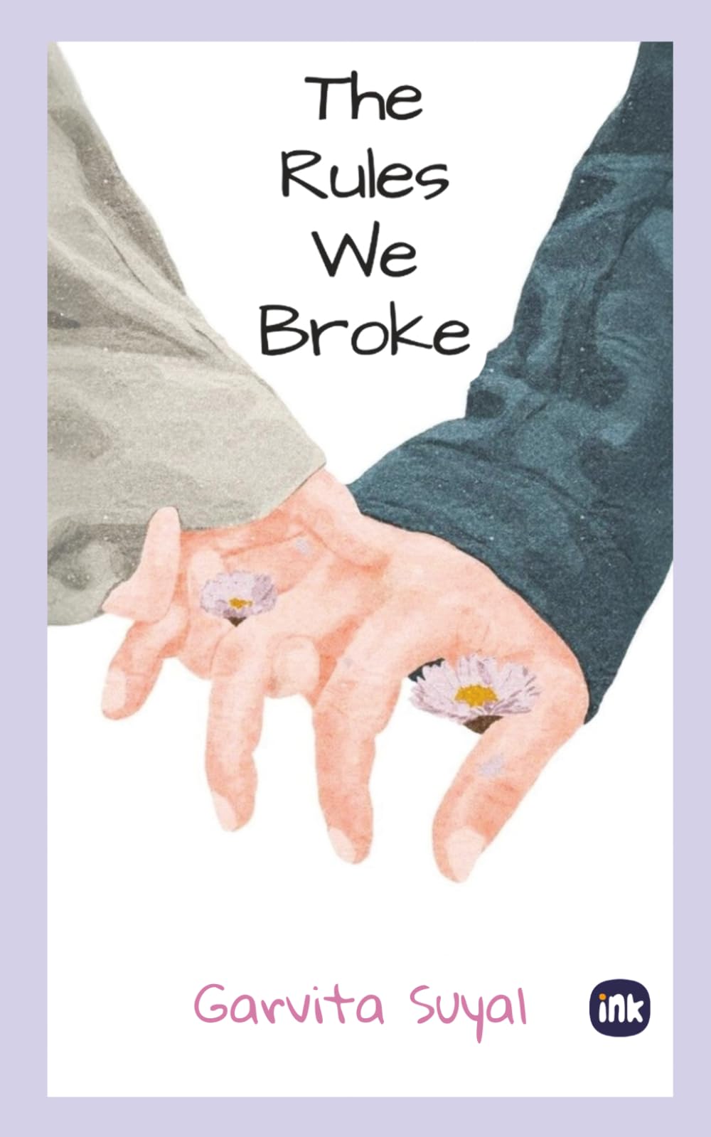 The Rules We Broke