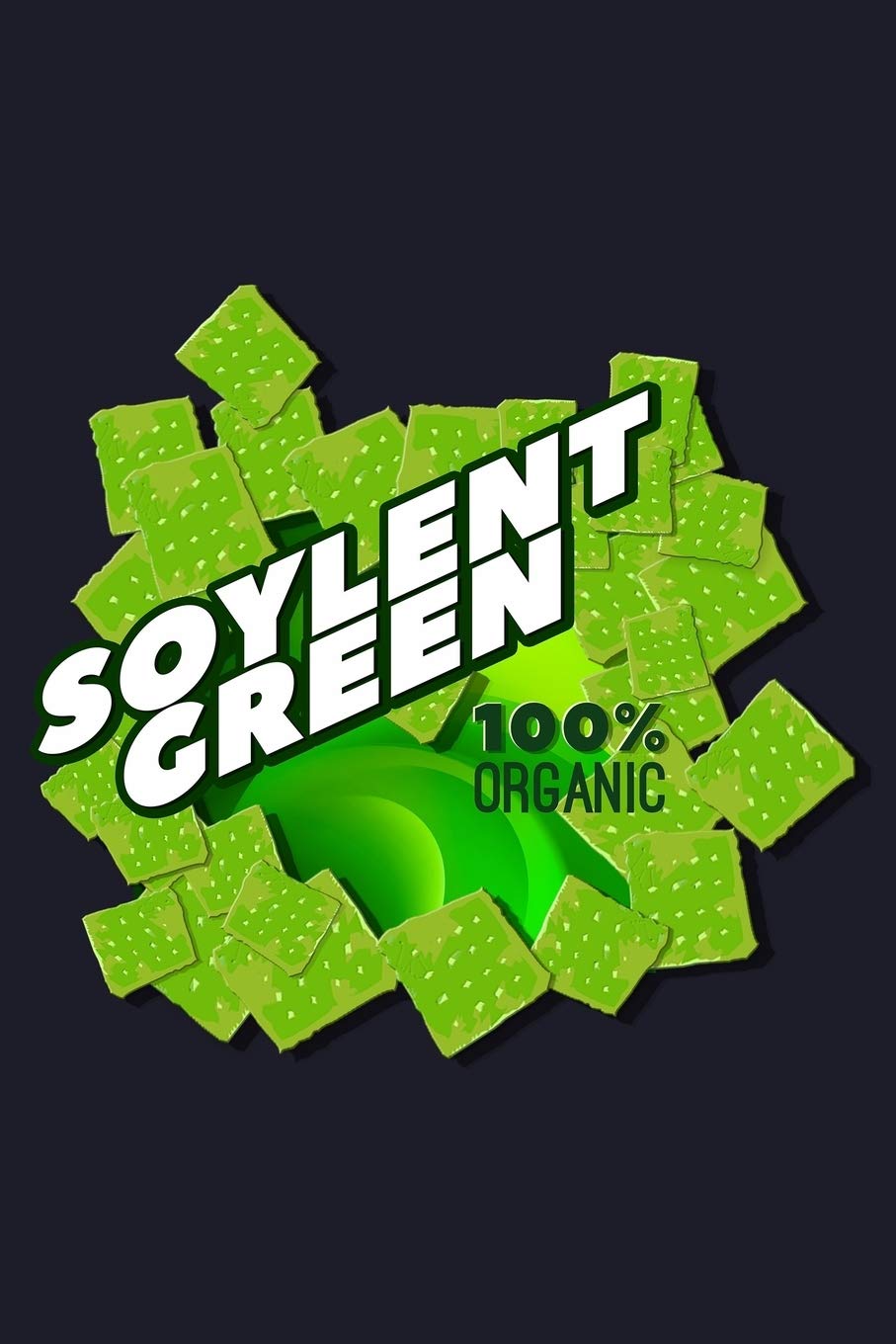 Soylent Green 100% Organic: Blank Cookbook Journal to Write in Recipes and Notes to Create Your Own Family Favorite Collected Culinary Recipes and Meals