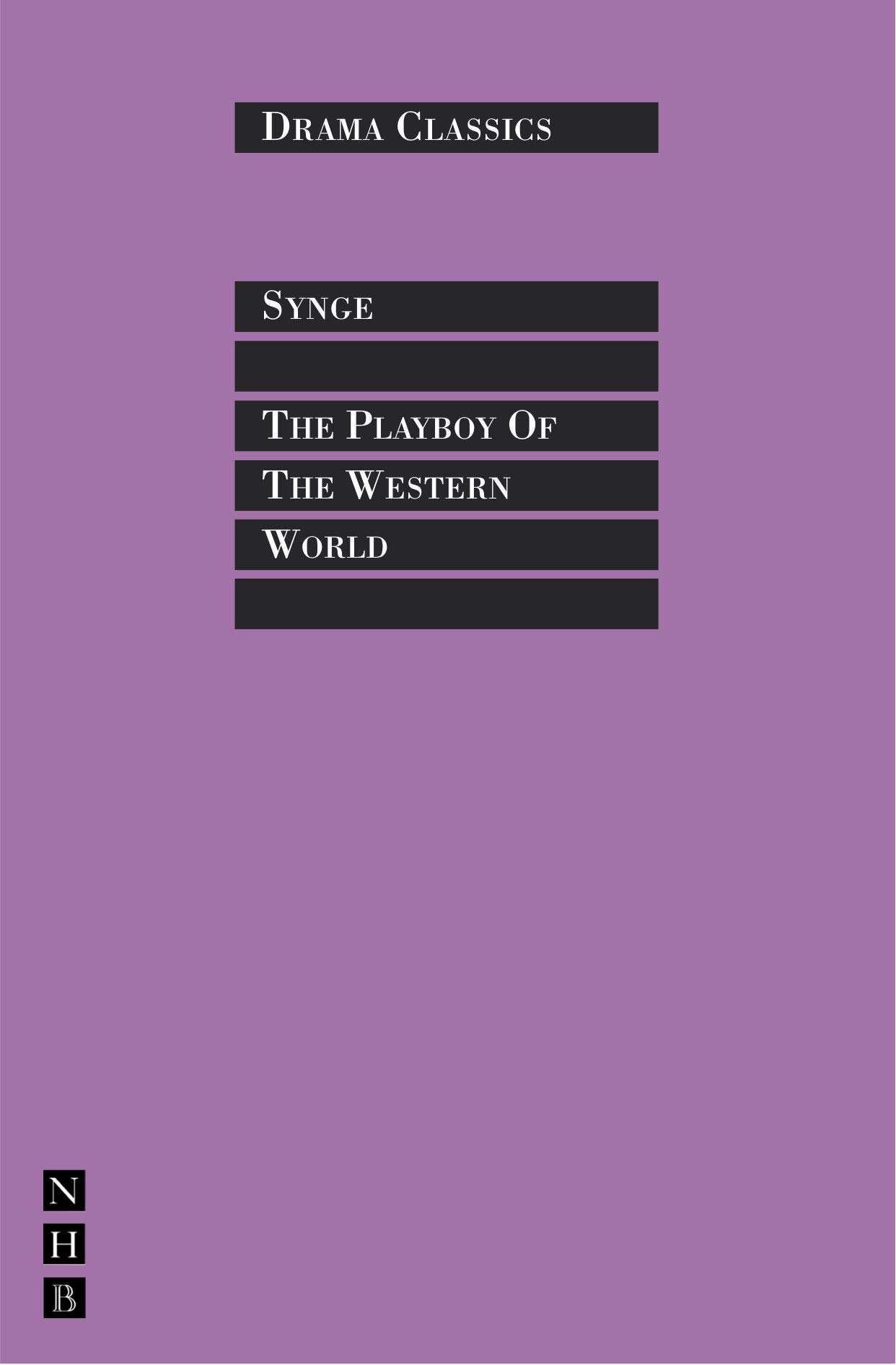 The Playboy of the Western World (Drama Classics)