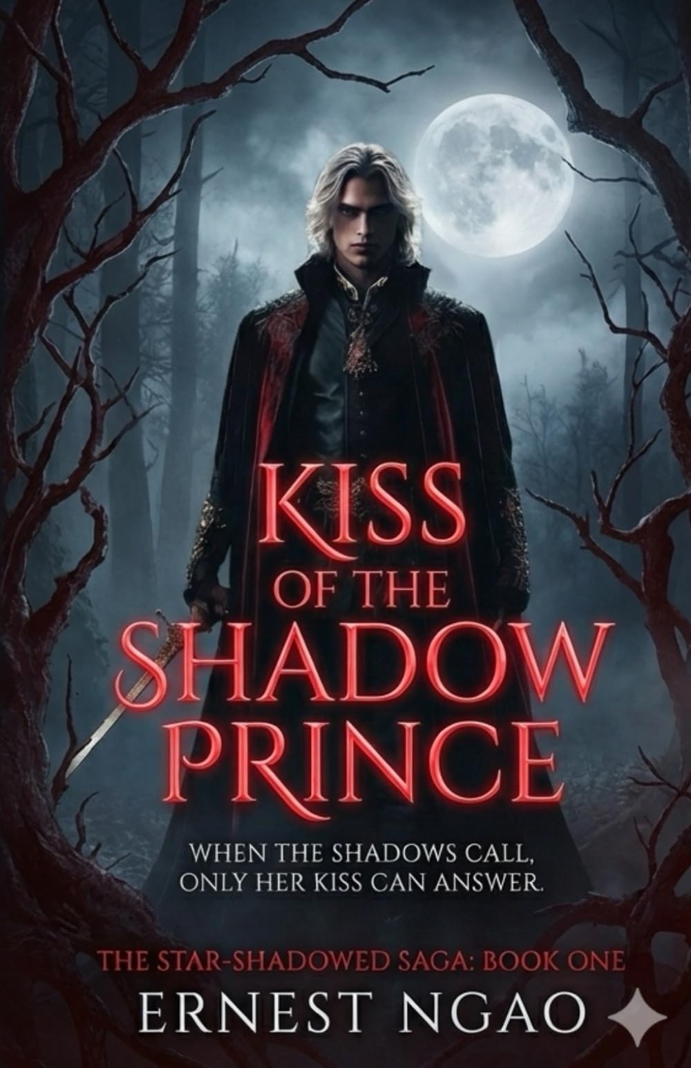 The Kiss Of The Shadow Prince: The Star-Shadowed Saga.