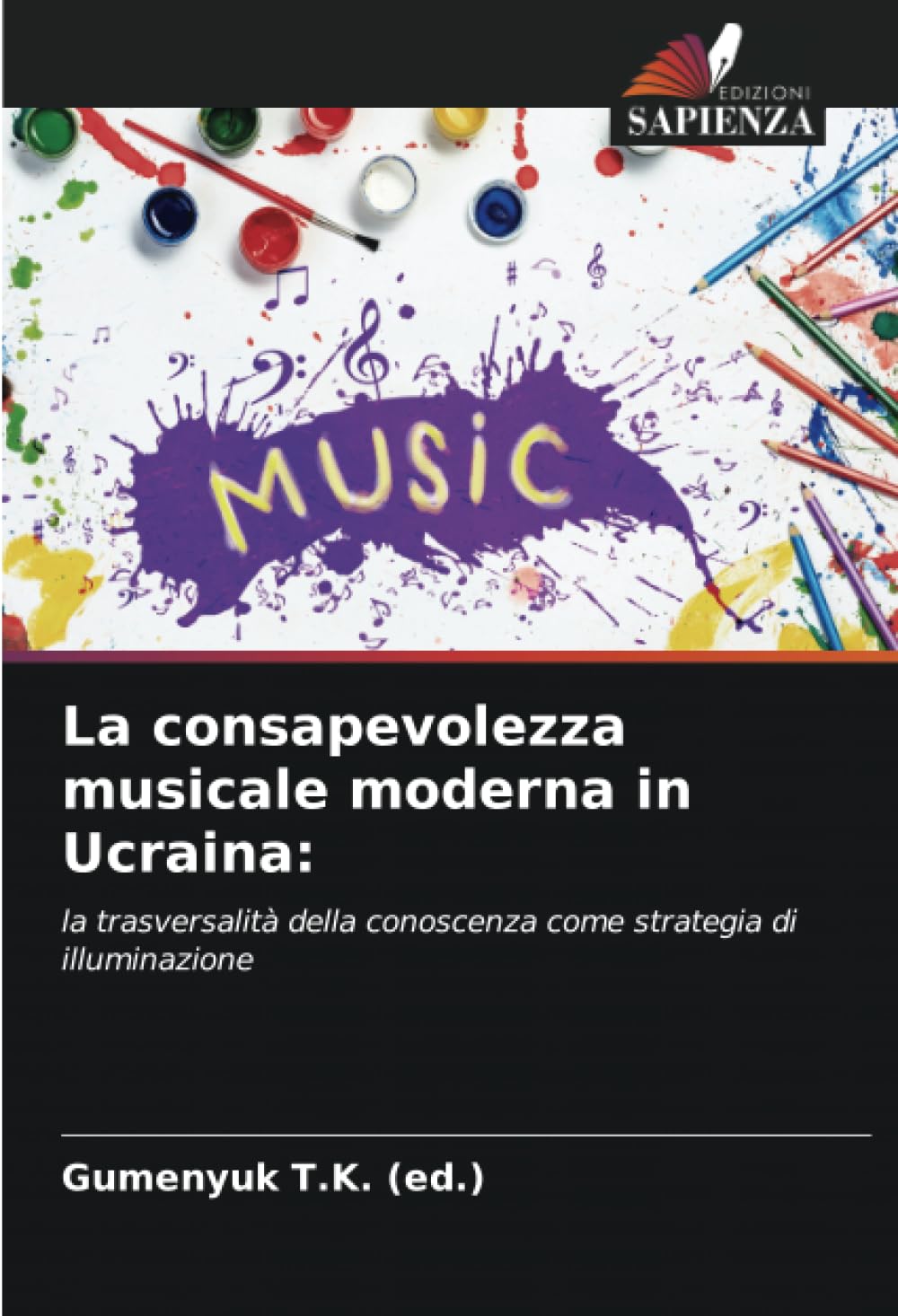 Musique ukrainienne et conscience moderne stratégie de la connaissance interdisciplinaire