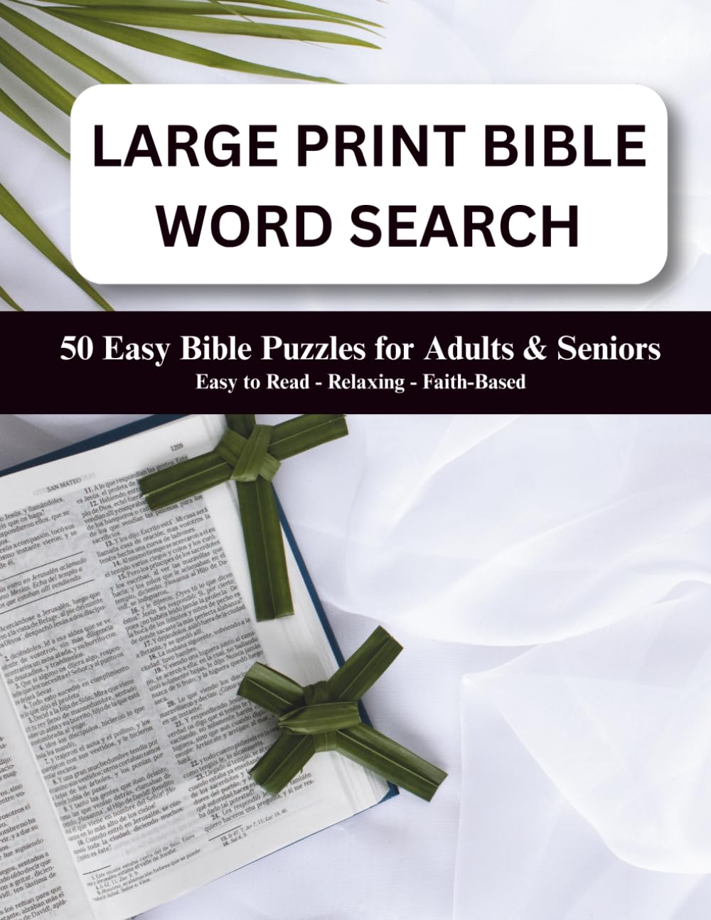 Large Print Bible Word Search: Easy Puzzles for Adults & Seniors - Faith-Based Word Search Book
