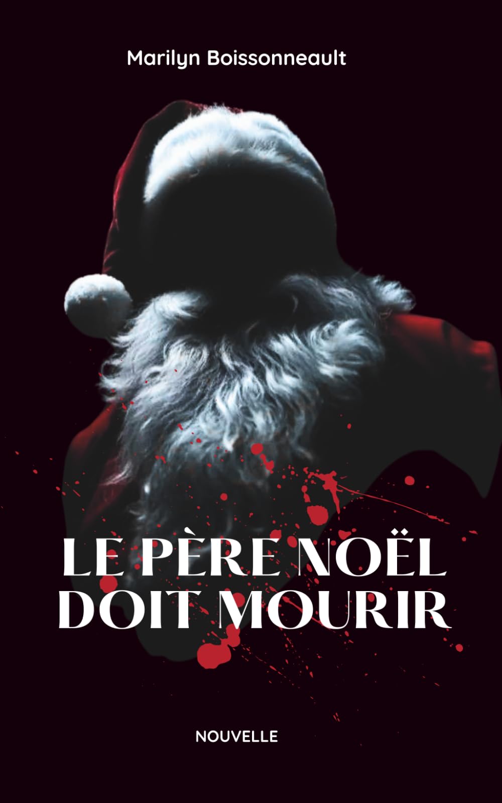 Le père Noël doit mourir : nouvelle d'horreur
