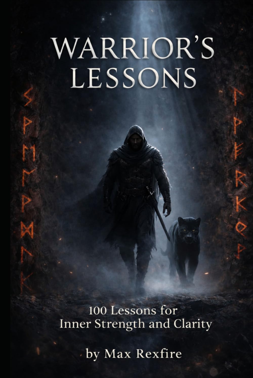 WARRIOR’S LESSONS: 100 Lessons for Inner Strength and Clarity