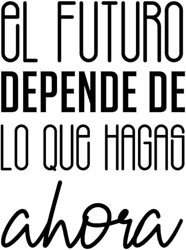 Miniatura 4 de Calcomanía de vinilo para pared, diseño de El Futuro Depende De Lo Que Hagas Ahora – 16 x 12 pulgadas – Inspiración de moda Cool Positive Mind