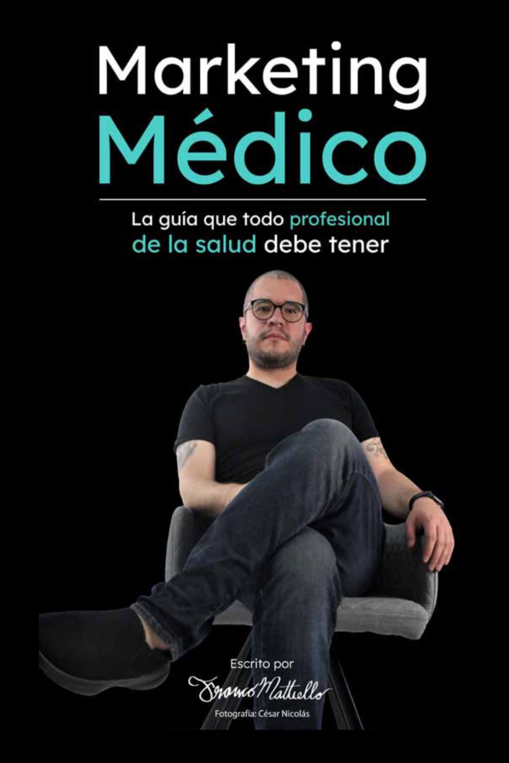 Marketing Médico: La guía que todo profesional de la salud debe tener