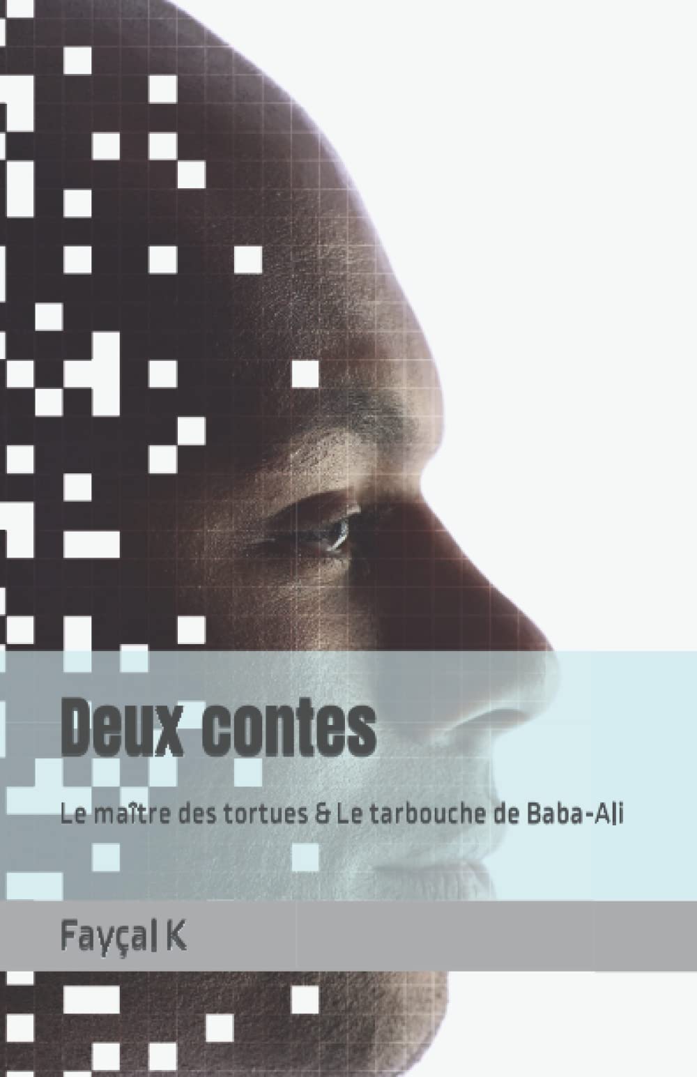 Deux contes: Le maître des tortus & Le tarbouche de Baba-Ali