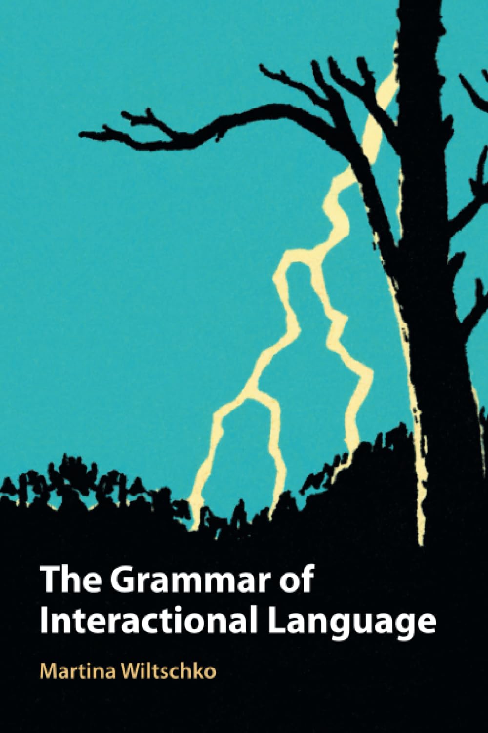 The Grammar of Interactional Language