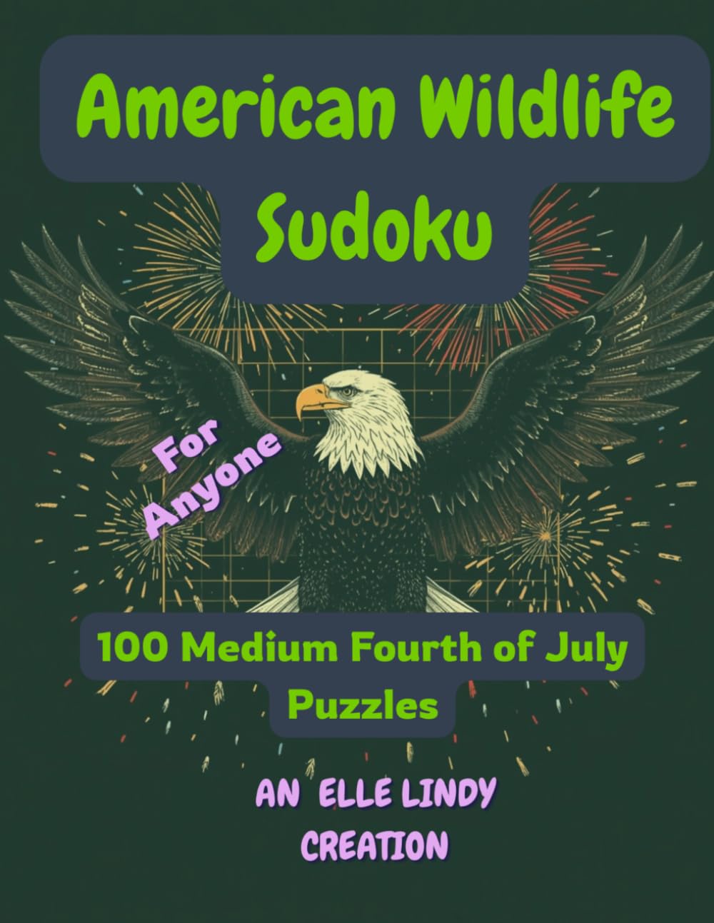 American Wildlife Sudoku: 100 Medium Fourth of July Puzzles (Large Print)