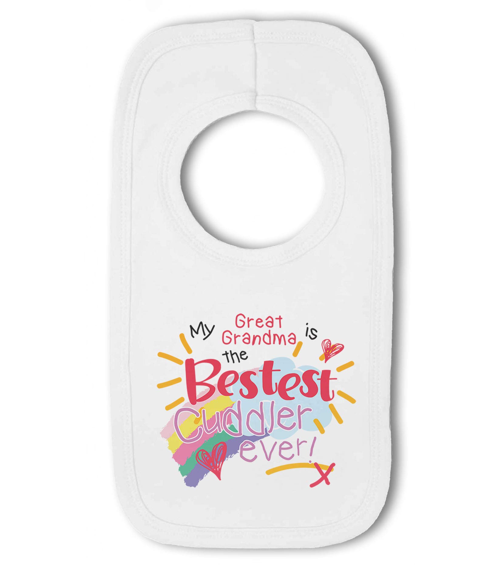 Make It Love It Sell It Men's White - My Great Grandma Is The Bestest Cuddler Ever! - Baby Pullover Bib, Boy Or Girl