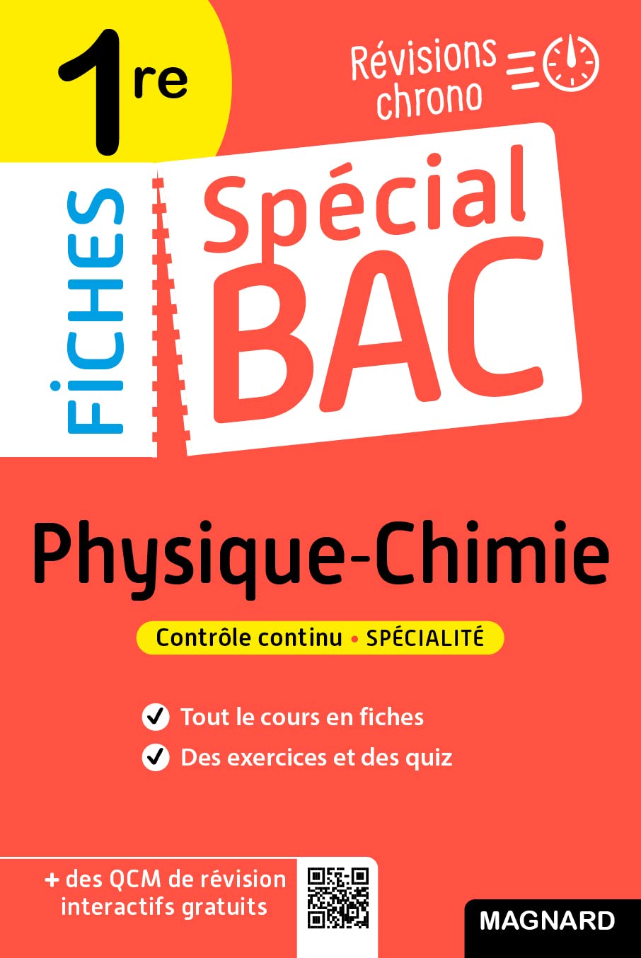 Spécial Bac Fiches Physique-Chimie 1re Bac 2025: Tout le programme en 51 fiches, mémos, schémas-bilans, exercices et QCM