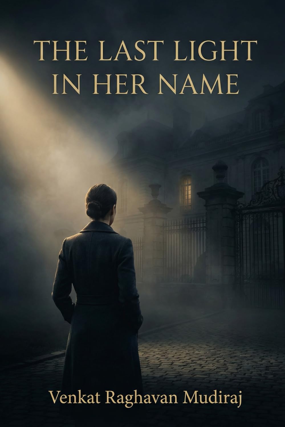THE LAST LIGHT IN HER NAME: A Psychological Thriller of Power, Deception, and a Widow Who Refused to Forget