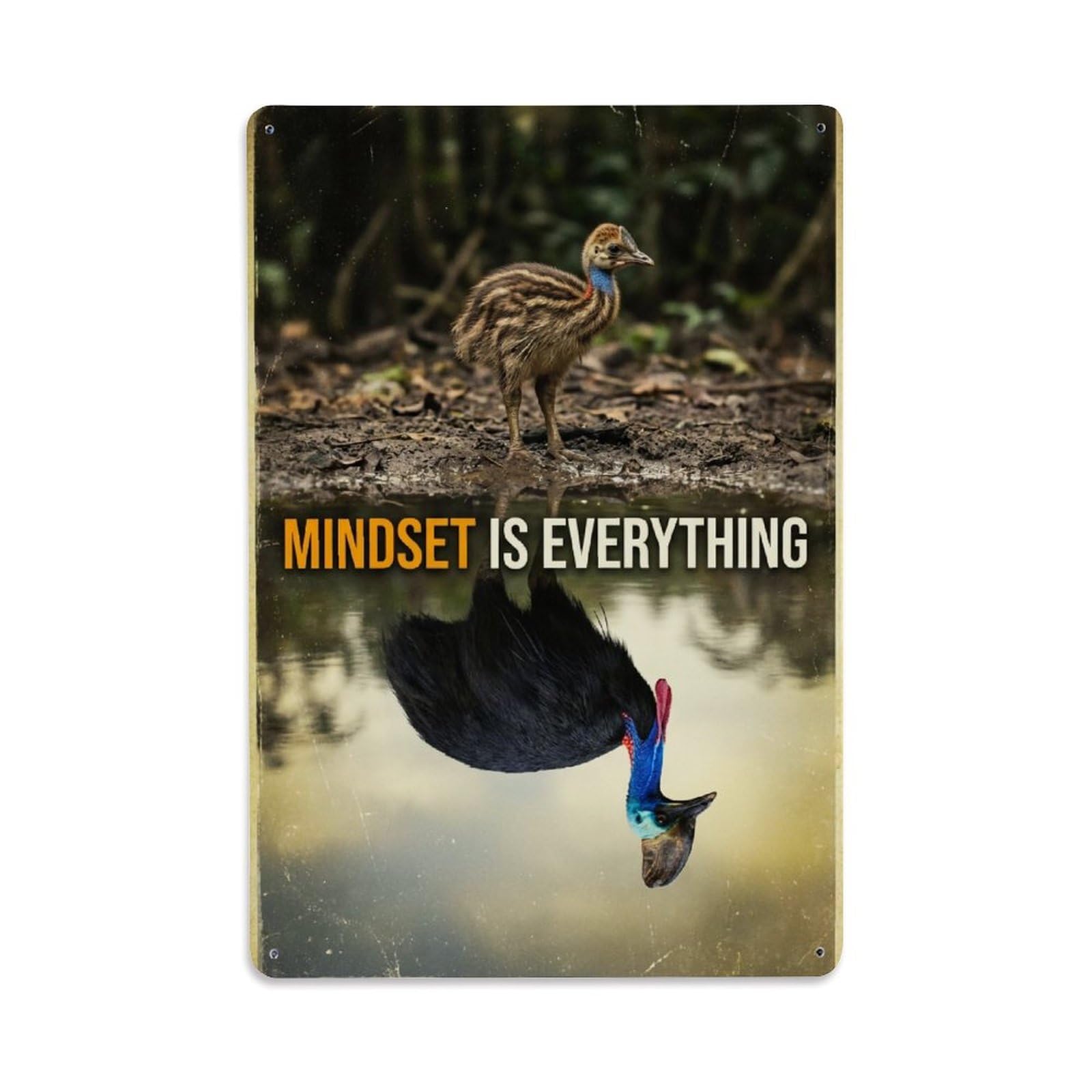 Mindset Is Everything Cassowary Animal Motivation Quote Metal Tin Sign