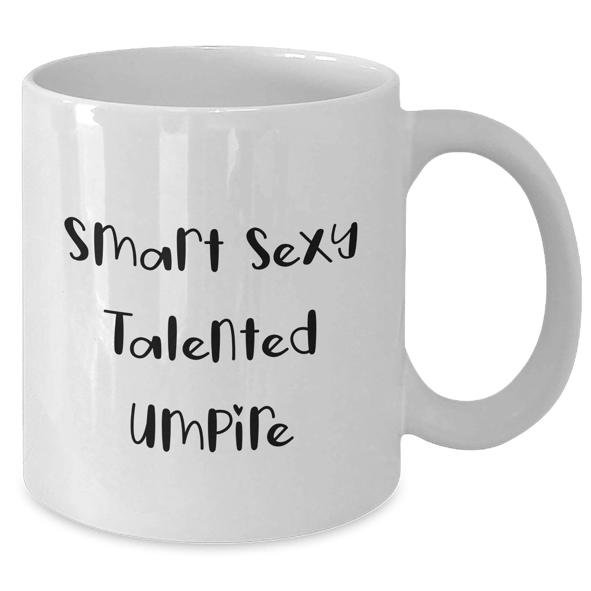 Smart Sexy Talented Umpire Gifts for Him, Funny Umpire Birthday Present Ideas, White Coffee Mug for Men, Umpire Enthusiasts' Unique Gift, Talented Bud's Special Treat