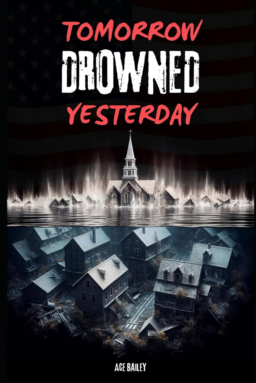 Tomorrow Drowned Yesterday: The Forgotten Black Communities of America