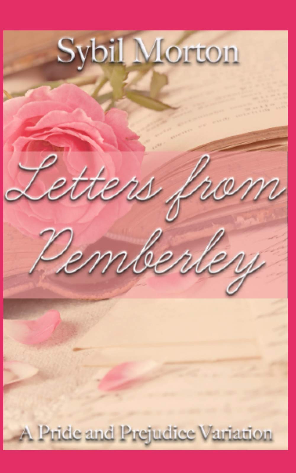 Letters from Pemberley: A Pride and Prejudice Variation