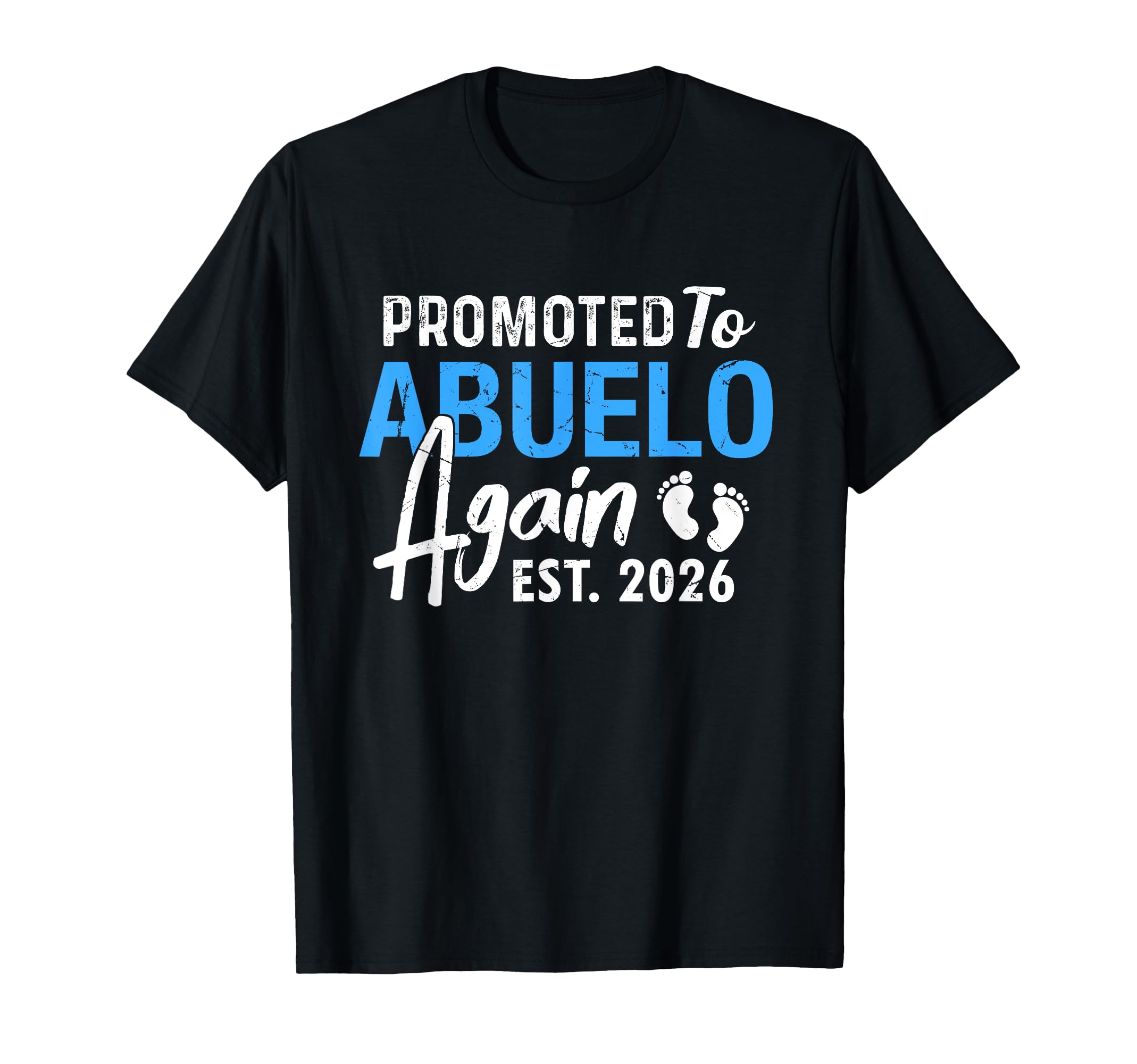 Promoted To Spanish Grandpa Again Est 2026 Baby Announcement T-Shirt
