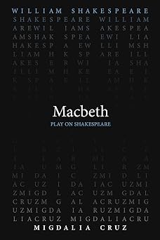 Macbeth Play on Shakespeare