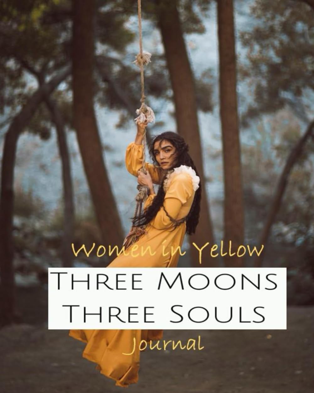 Independently published Three Moons Three Souls - Women in Yellow - Journal 5