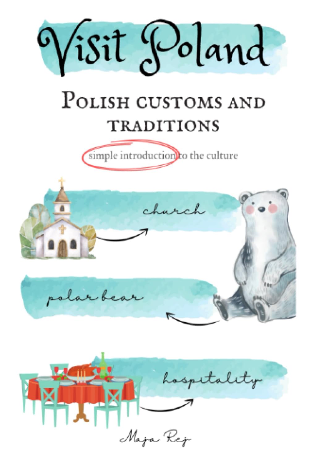 Visit Poland - Polish customs and traditions: simple introduction to the culture