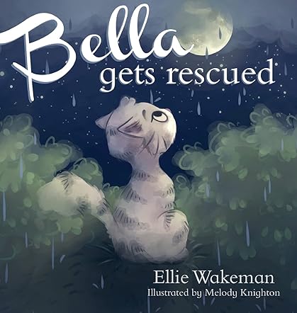 Bella Gets Rescued