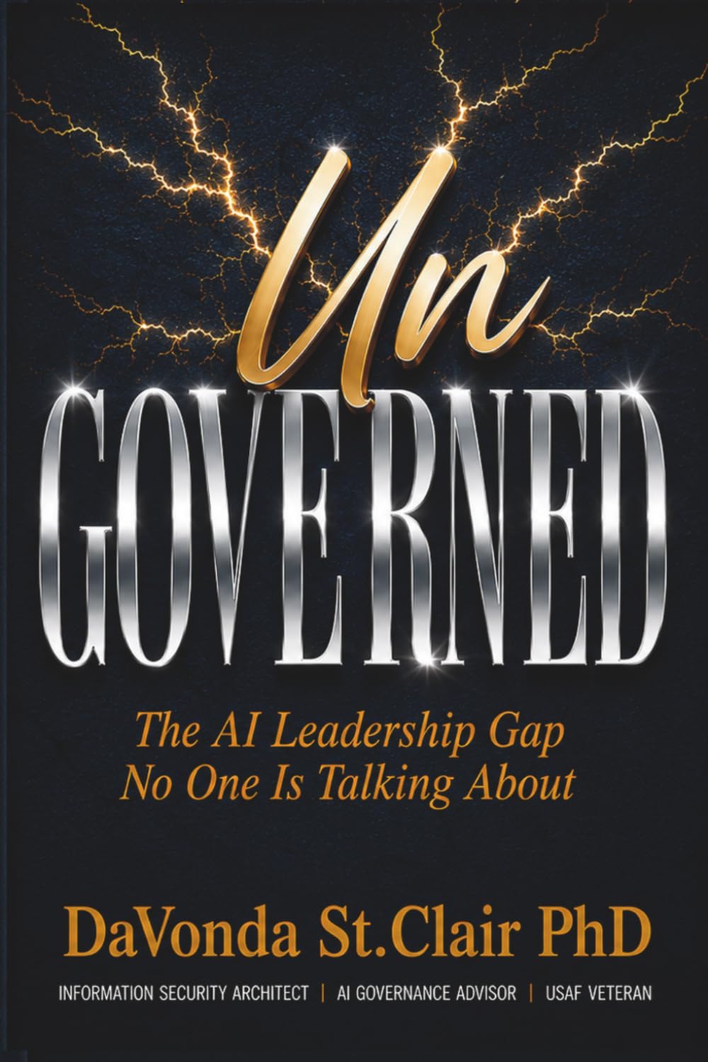 UnGOVERNED: The AI Leadership Gap No One Is Talking About