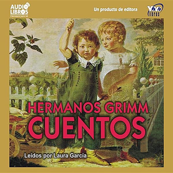 Cover art for Cuentos De Los Hermanos Grimm [Tales from the Brothers Grimm]