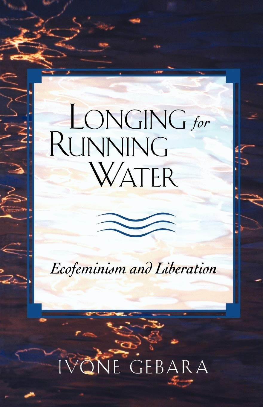 Longing for Running Water: Ecofeminism and Liberation (Biblical Reflections on Ministry)