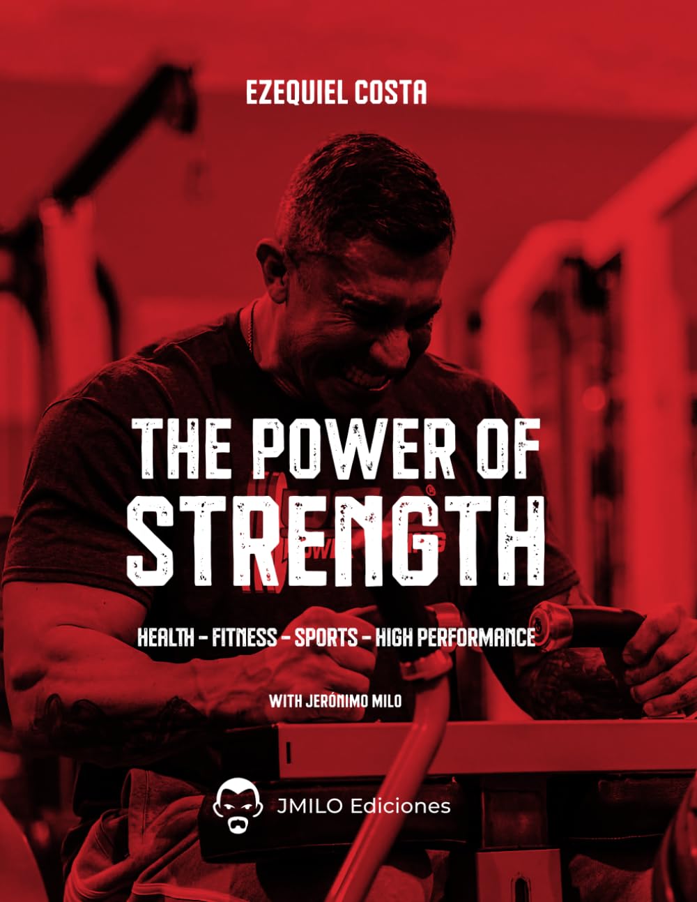 The power of strength: COMPLETE GUIDE TO POWERLIFTING AND STRENGTH TRAINING