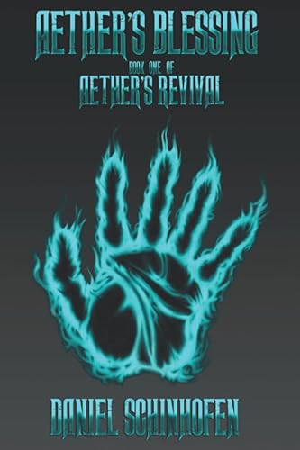 Aether's Blessing: 1 (Aether's Revival)