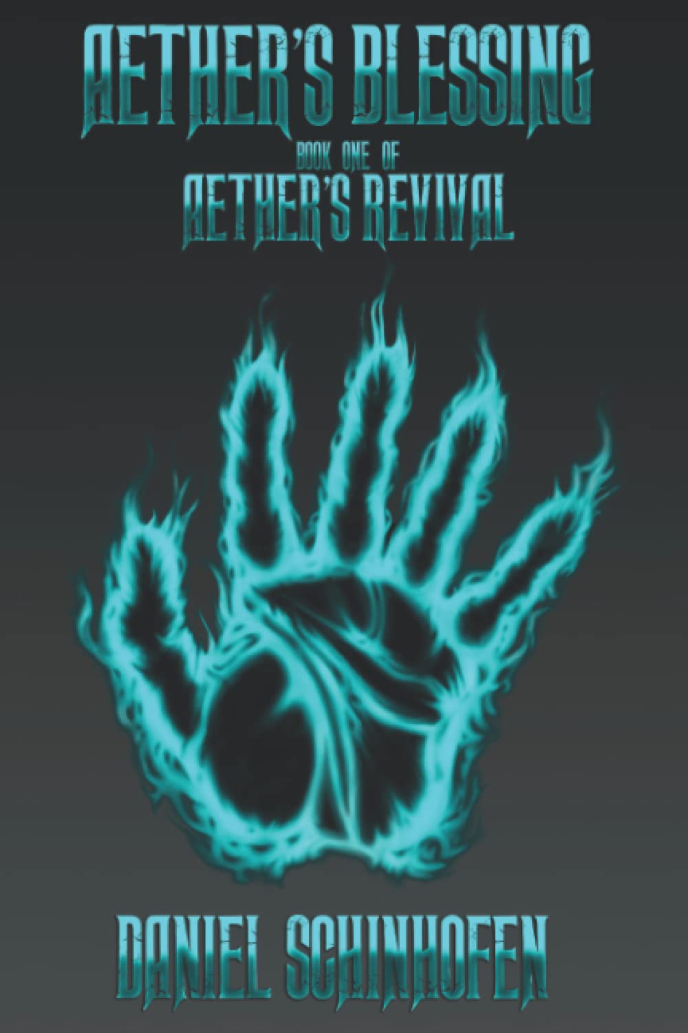 Aether's Blessing: 1 (Aether's Revival)