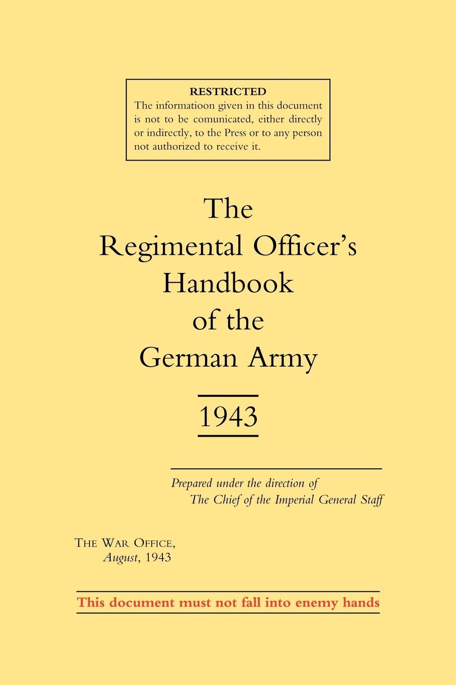 Regimental Officer's Handbook Of The German Army 1943