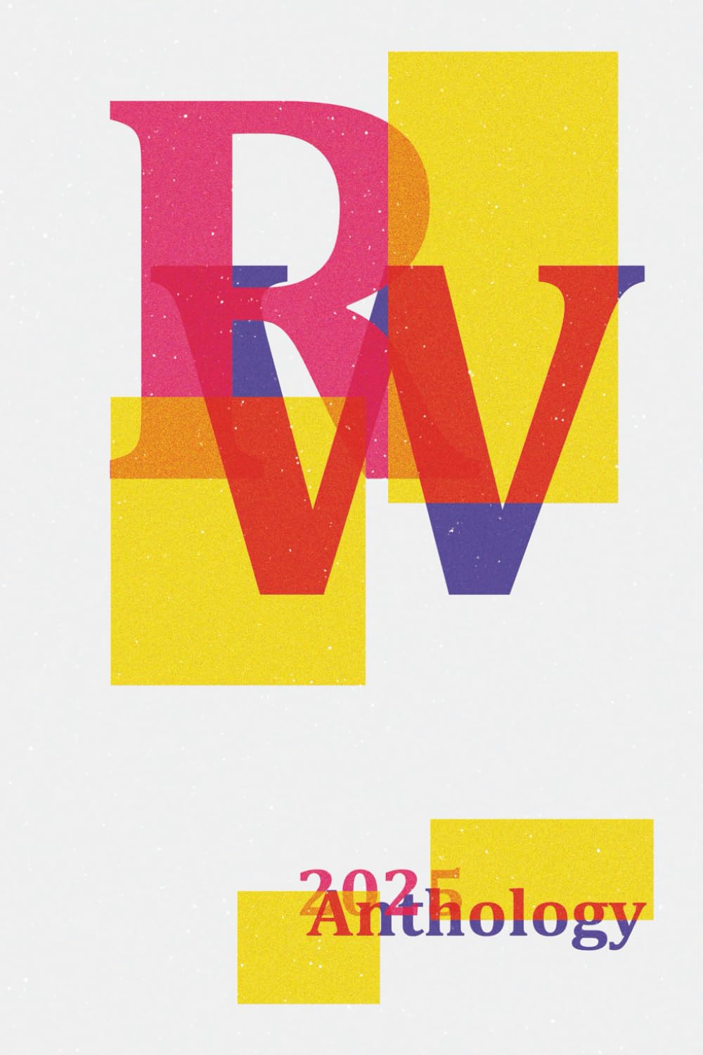 Roath Writers Anthology: 2025 Edition