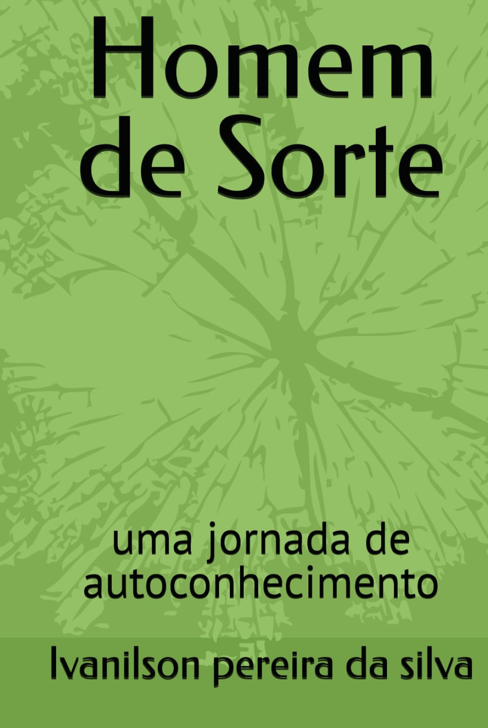 Homem de Sorte: uma jornada de autoconhecimento