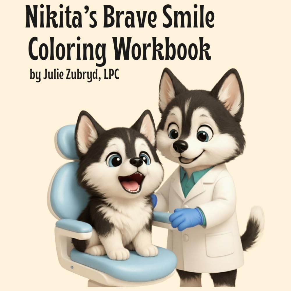 Nikita's Brave Smile Coloring Workbook (The Adventures of Nikita)