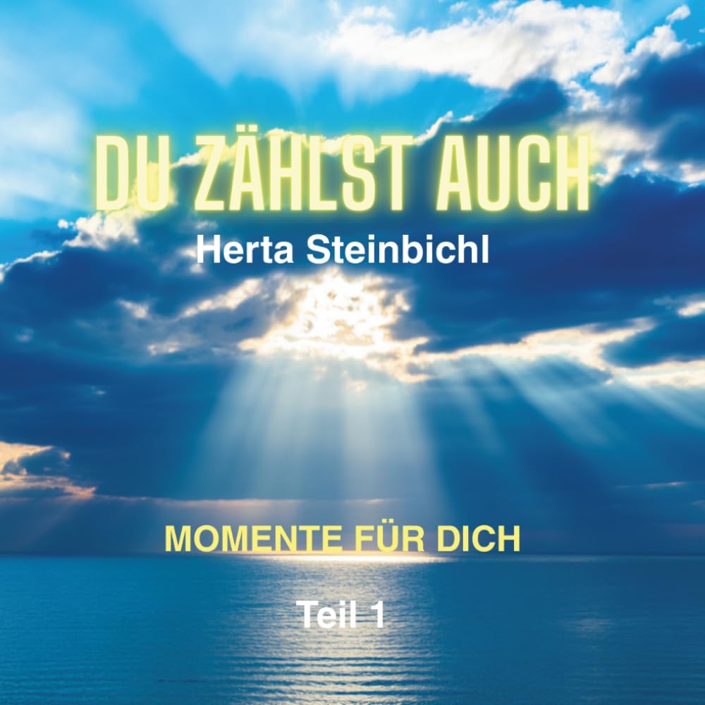 Du zählst auch: Momente für dich - Teil 1